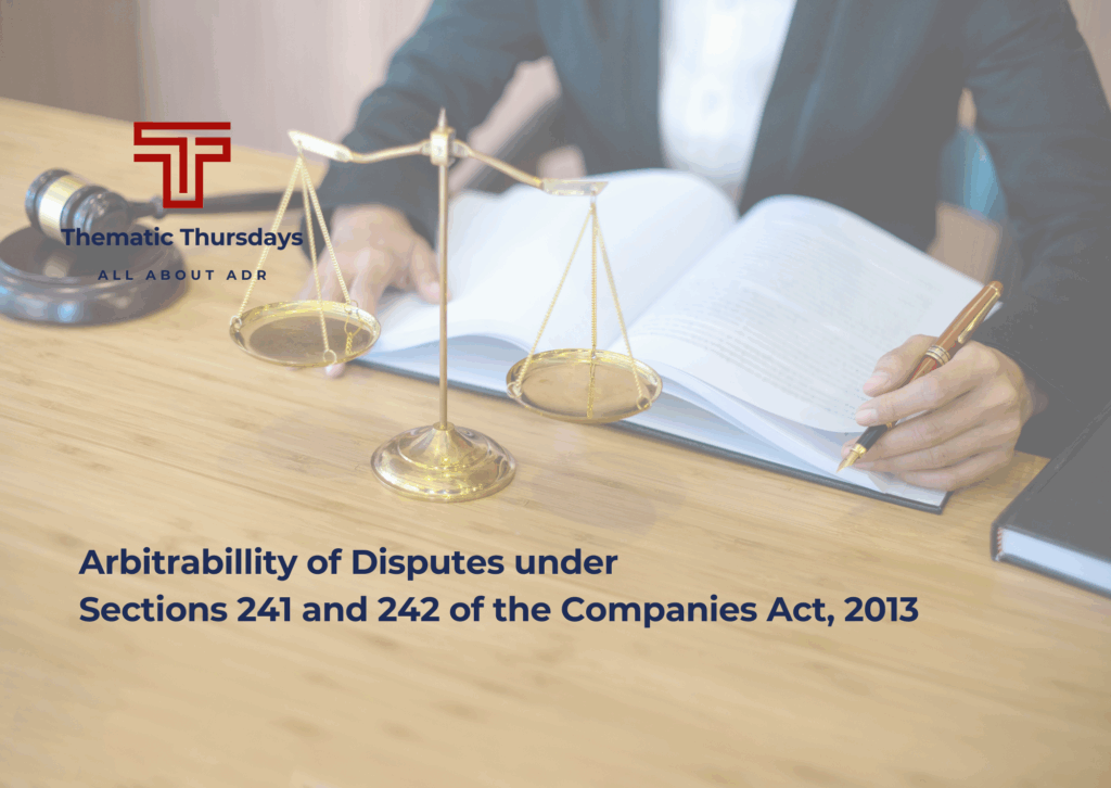 Arbitrability of Disputes under Sections 241 and 242 of the Companies ...