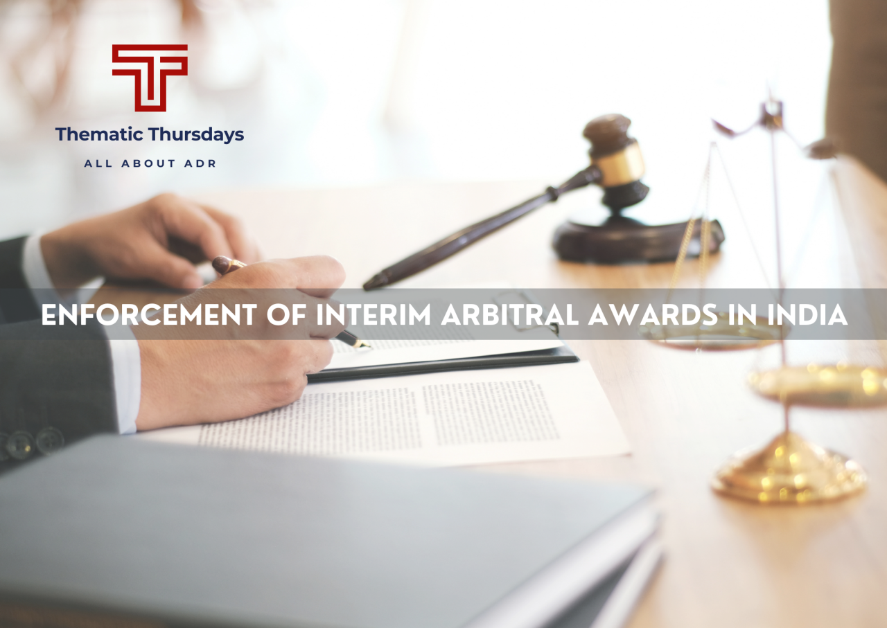 Enforcement of Interim Arbitral Awards in India