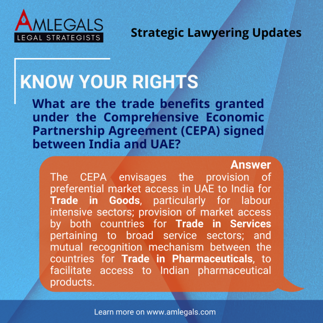 What are the trade benefits granted under the Comprehensive Partnership Agreement (CEPA) signed between India and UAE?