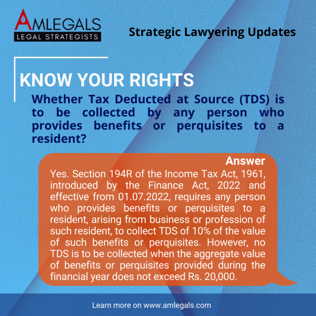 Whether Tax Deducted at Source (TDS) is to be collected by any person who provides benefits or perquisites to a resident?