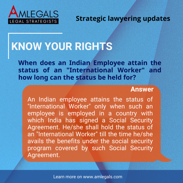 When does an Indian Employee attain the status of an "International Worker" and how long can the status be held for?
