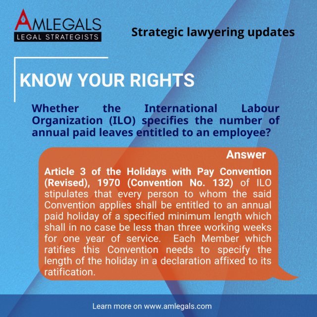 Whether the International Labour Organization (ILO) specifies the number of annual paid leaves entitled to an employee?