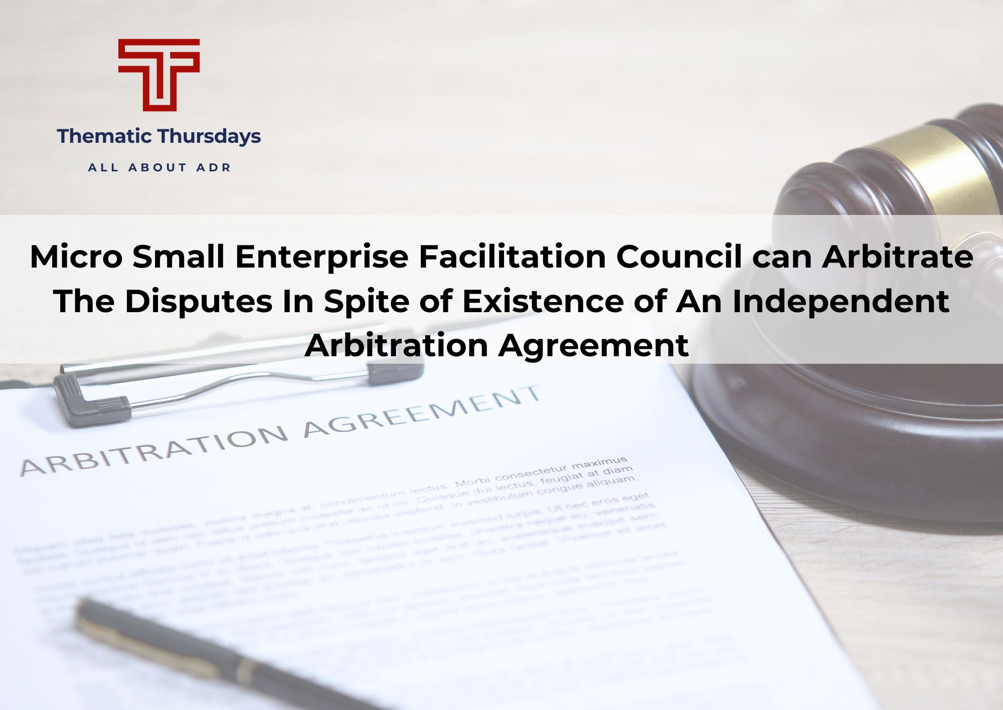 Micro Small Enterprise Facilitation Council Can Arbitrate The Disputes 