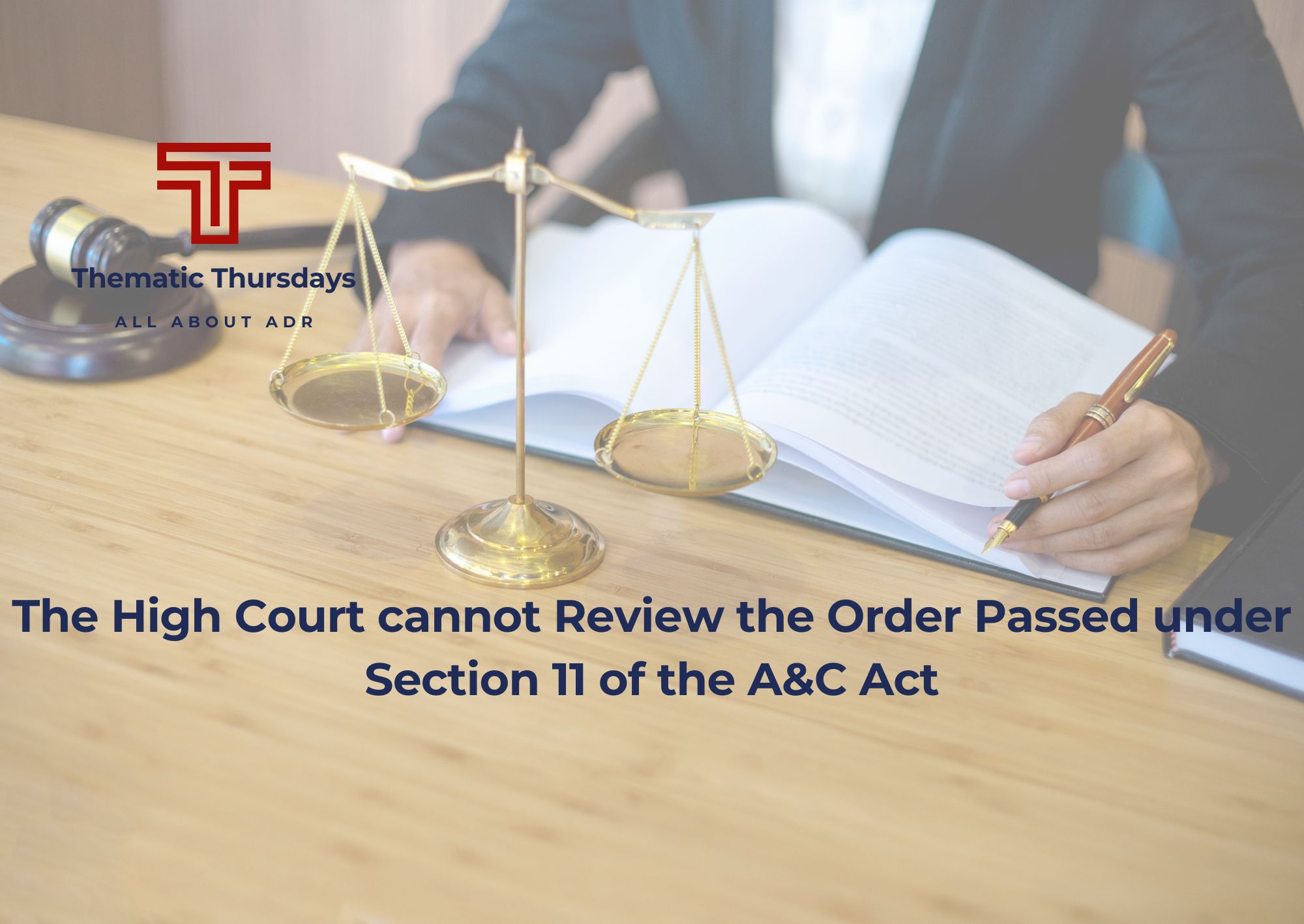 The High Court Cannot Review The Order Passed Under Section 11 Of The A ...