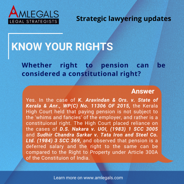 Whether Right to Pension can be considered a Constitutional Right?