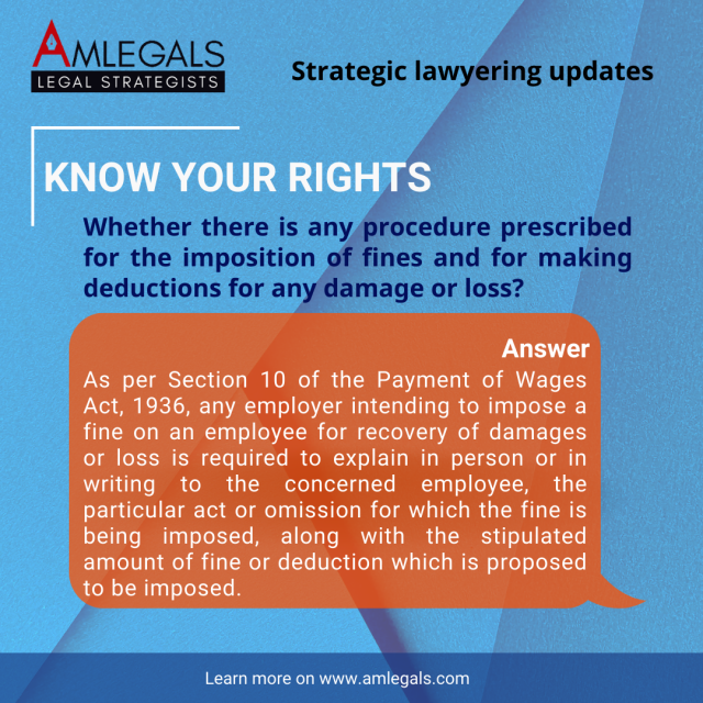 Whether there is any procedure prescribed for the imposition of fines and for making deductions for any damage or loss?