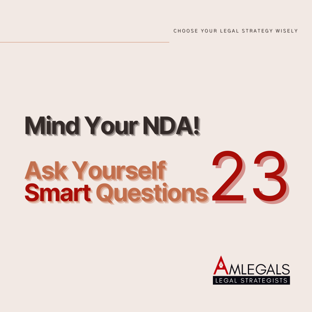 Mind your NDA! Ask Yourself Smart Questions 23