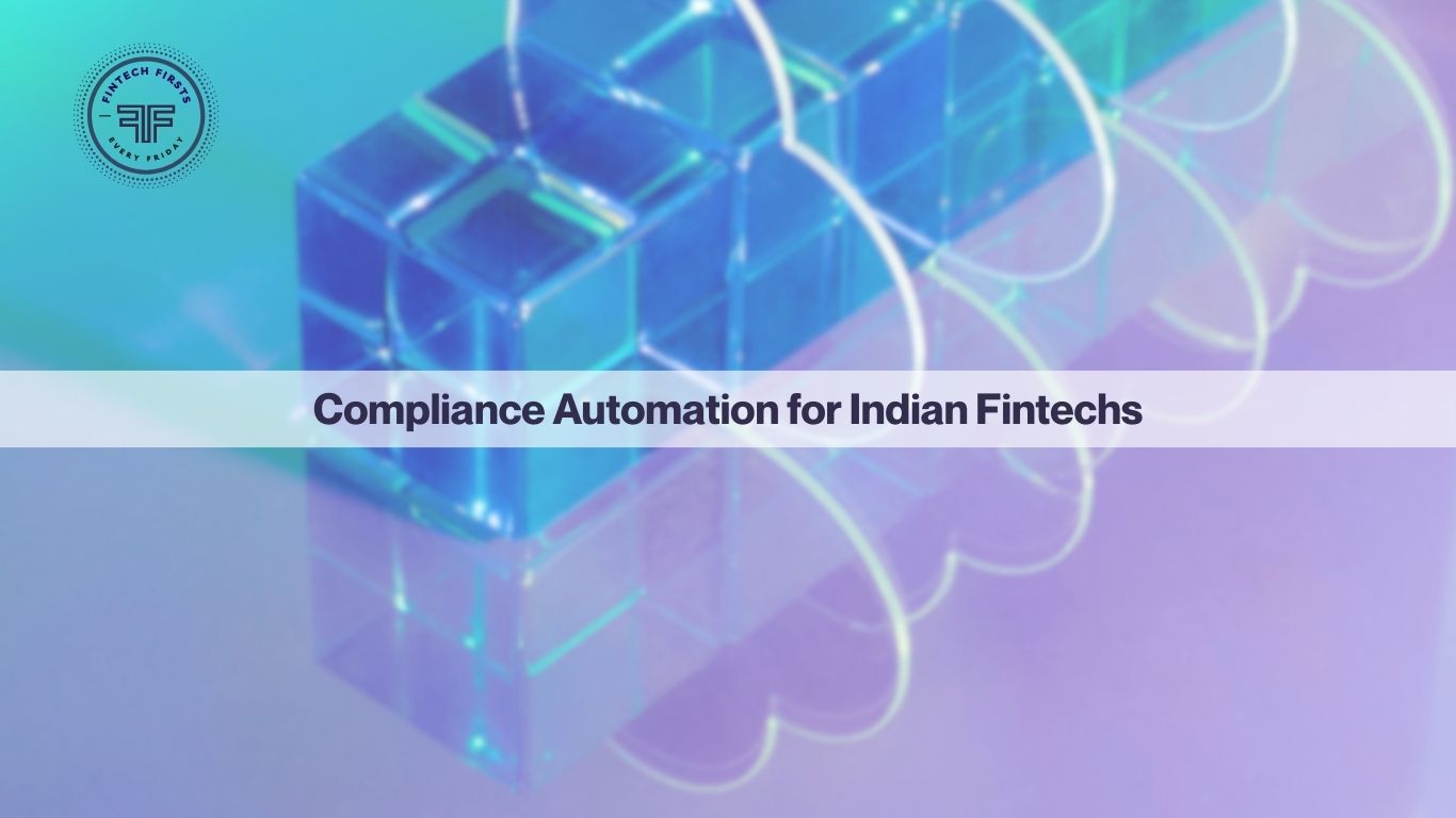 Compliance Automation for Indian Fintechs